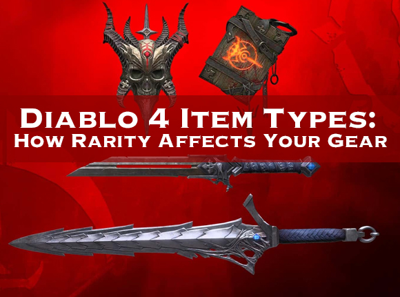 Diablo 4 Item Types: How Rarity Affects Your Gear